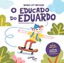 Imagem de Livro - O educado do Eduardo