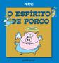 Imagem de Livro - O espírito de porco