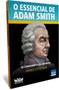Imagem de Livro - O essencial de Adam Smith - Os fundamentos do capitalismo