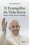 Imagem de Livro - O Evangelho da vida nova