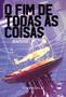 Imagem de Livro - O fim de todas as coisas