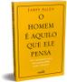 Imagem de Livro - O homem é aquilo que ele pensa