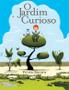 Imagem de Livro - O jardim curioso