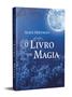 Imagem de Livro - O livro de magia