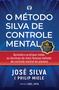 Imagem de Livro - O Método Silva de Controle Mental