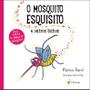 Imagem de Livro - O MOSQUITO ESQUISITO