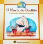 Imagem de Livro - O Nariz do Badião - Editora do Brasil