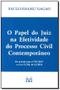 Imagem de Livro - O papel do juiz na efetividade do processo civil contemporâneo - 1 ed./2016