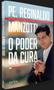 Imagem de Livro O Poder da Cura Reginaldo Manzotti