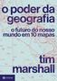 Imagem de Livro - O poder da geografia