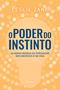 Imagem de Livro - O poder do instinto