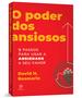 Imagem de Livro - O poder dos ansiosos