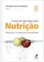 Imagem de Livro - O que você quer saber sobre nutrição