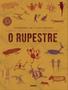 Imagem de Livro O Rupestre Alexandre de Castro Gomes