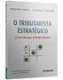 Imagem de Livro - O Tributarista Estratégico