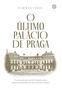 Imagem de Livro - O último palácio de Praga