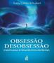 Imagem de Livro Obsessao - Desobsessao - 03 Ed - FEB