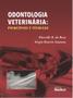 Imagem de Livro - Odontologia Veterinária - Princípios e Técnicas - Roza - Medvet