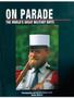 Imagem de Livro - On Parade - The Worlds Great Military Units