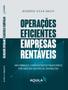 Imagem de Livro - Operações Eficientes Empresas Rentáveis