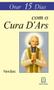 Imagem de Livro - Orar 15 dias com o Cura D'Ars