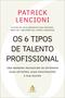 Imagem de Livro - Os 6 tipos de talento profissional