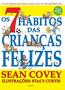 Imagem de Livro - Os 7 hábitos das crianças felizes