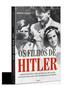 Imagem de Livro - Os Filhos de Hitler