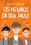 Imagem de Livro - Os meninos da rua Paulo