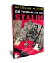 Imagem de Livro - Os tribunais de Stalin - Para consolidar o regime, restava executar adversários do próprio partido