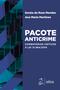 Imagem de Livro - Pacote Anticrime: Comentários Críticos à Lei 13.964/2019