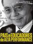 Imagem de Livro - Pais E Educadores De Alta Performance