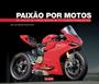 Imagem de Livro - Paixão por motos