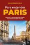 Imagem de Livro - Para entender Paris