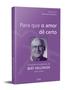 Imagem de Livro - Para que o Amor dê Certo