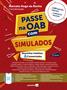 Imagem de Livro - Passe na OAB com Simulados - Questões Inéditas e Comentadas - 3ª Edição 2024