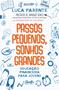 Imagem de Livro - Passos pequenos, sonhos grandes