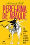 Imagem de Livro - Peregrina de araque