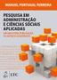 Imagem de Livro - Pesquisa em Administração e Ciências Sociais-Um Guia para Publicação de Artigos Acadêmicos