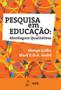 Imagem de Livro - Pesquisa em Educação - Abordagens Qualitativas