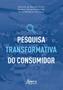 Imagem de Livro - Pesquisa transformativa do consumidor