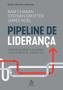 Imagem de Livro - Pipeline de liderança