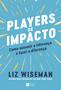 Imagem de Livro - Players De Impacto