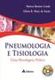 Imagem de Livro - Pneumologia e tisiologia - Uma abordagem prática