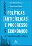 Imagem de Livro - Políticas anticíclicas e progresso econômico a experiência brasileira