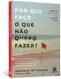 Imagem de Livro - Por que faço o que não quero fazer?