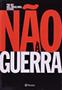 Imagem de Livro - Por que nós, brasileiros, dizemos não à guerra
