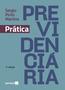 Imagem de Livro - Prática Previdenciária - 5ª Edição 2019