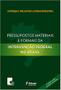 Imagem de Livro - Pressupostos materiais e formais da intervenção federal no Brasil