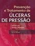 Imagem de Livro Prevenção E Tratamento De Úlceras De Pressão - Lusodidacta